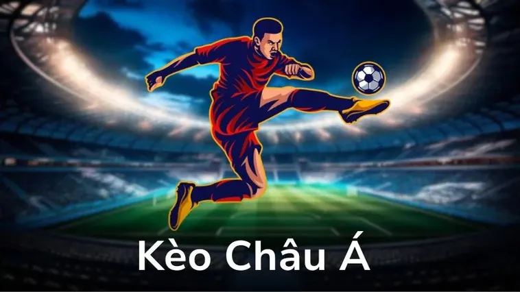 Bí Quyết Soi Kèo Châu Á Chuẩn Xác Từ Chuyên Gia
